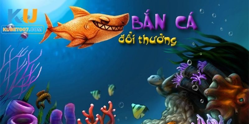 Sản phẩm game bắn cá ăn xu KUBET thu hút triệu lượt chơi